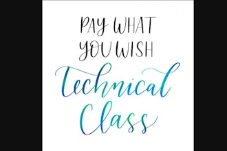 Pay What You Wish - Technical Live Online Class